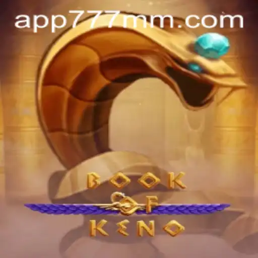 Descubra o Fascinante Mundo de BookOfKeno: Um Jogo Empolgante de 777MM.com