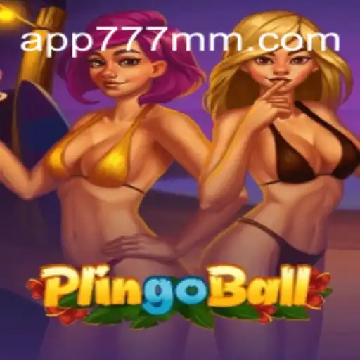Explorando o Universo de Plingoball: O Jogo Revolucionário Promovido por 777MM.com